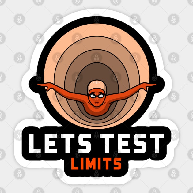 Lets test Limits : Swimming Sticker by Boga